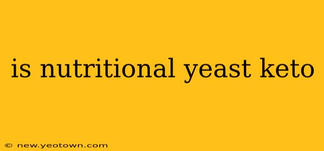 is nutritional yeast keto
