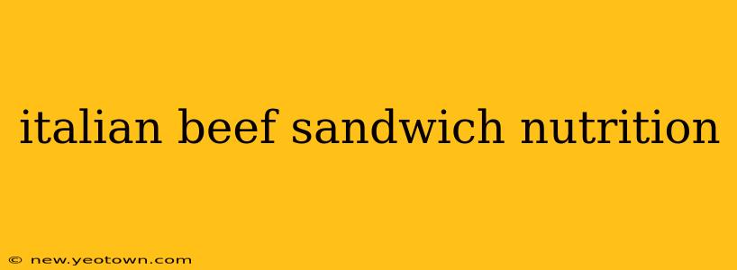 italian beef sandwich nutrition