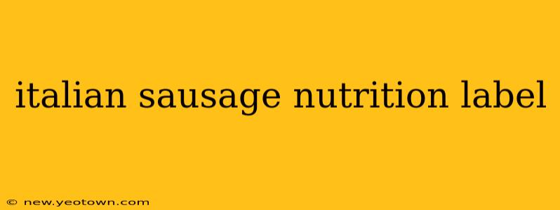 italian sausage nutrition label
