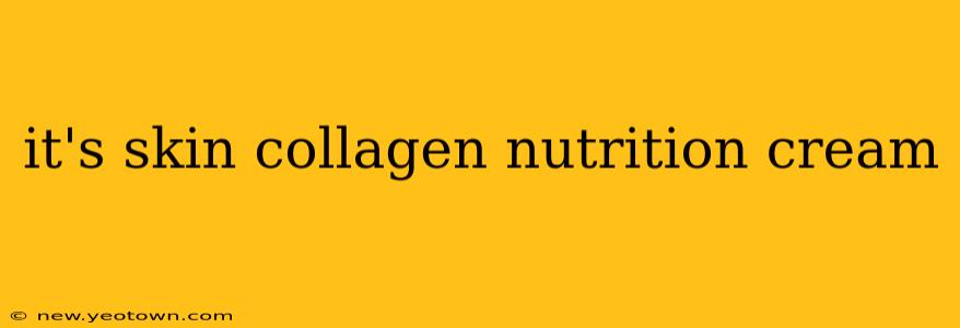 it's skin collagen nutrition cream