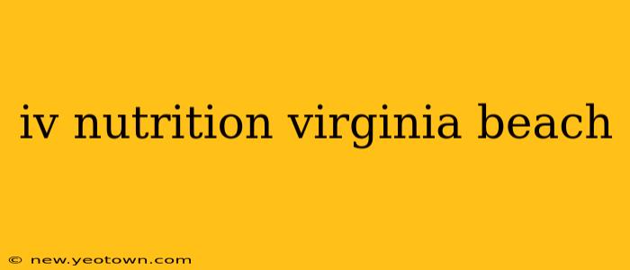 iv nutrition virginia beach
