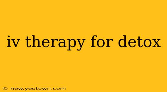 iv therapy for detox