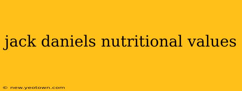 jack daniels nutritional values