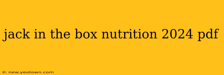 jack in the box nutrition 2024 pdf