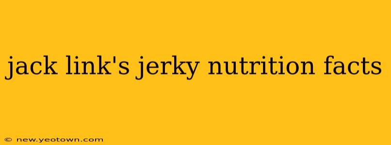 jack link's jerky nutrition facts