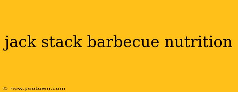 jack stack barbecue nutrition