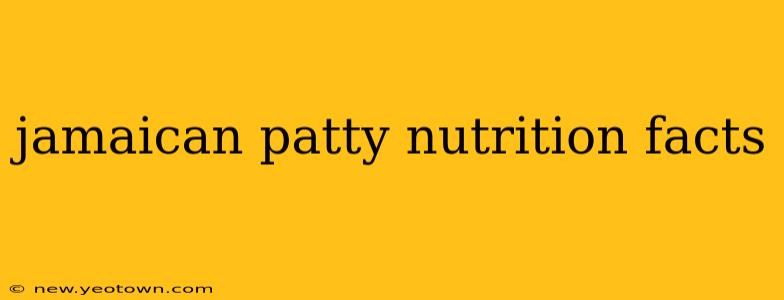 jamaican patty nutrition facts