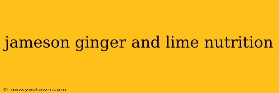 jameson ginger and lime nutrition