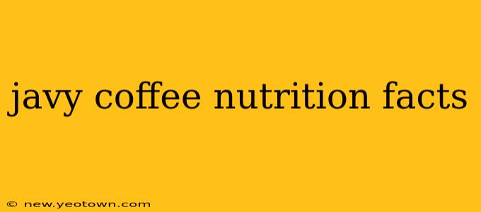 javy coffee nutrition facts