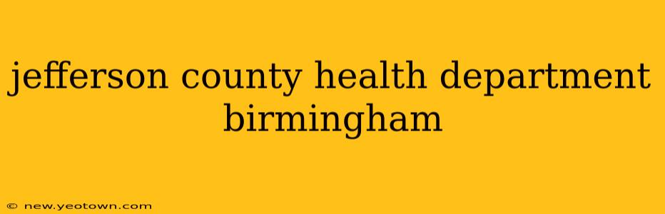 jefferson county health department birmingham