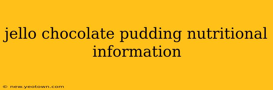 jello chocolate pudding nutritional information