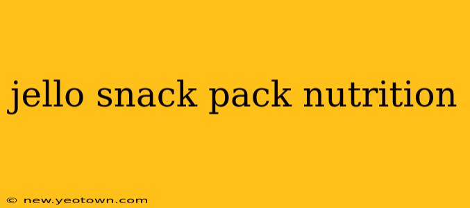 jello snack pack nutrition
