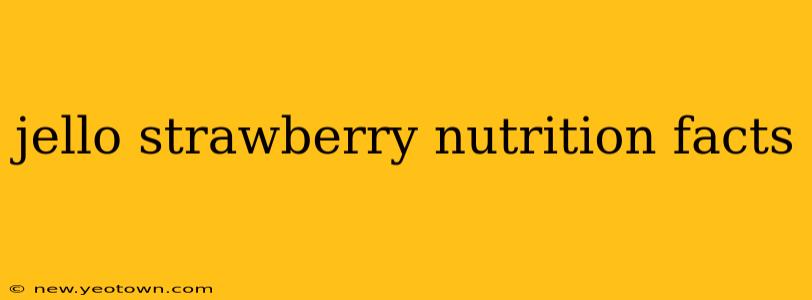 jello strawberry nutrition facts