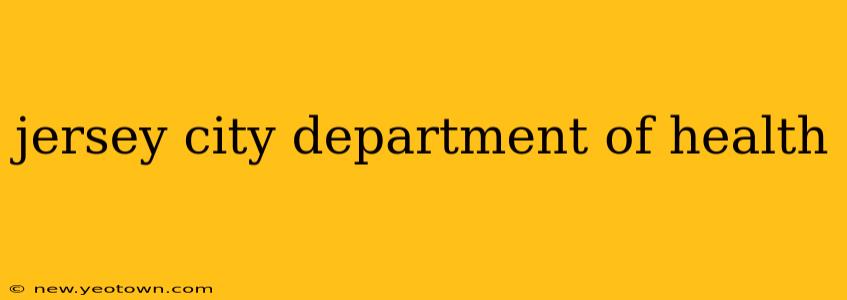 jersey city department of health