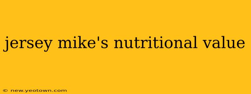 jersey mike's nutritional value