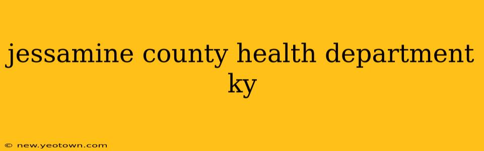 jessamine county health department ky