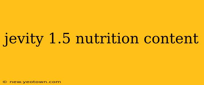 jevity 1.5 nutrition content