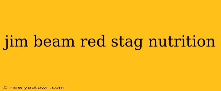 jim beam red stag nutrition