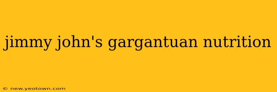 jimmy john's gargantuan nutrition