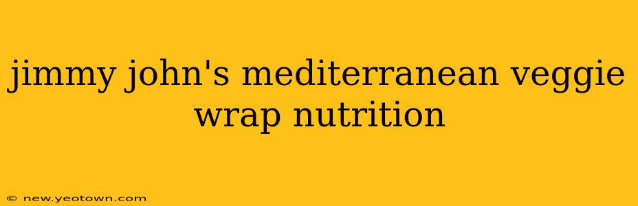 jimmy john's mediterranean veggie wrap nutrition