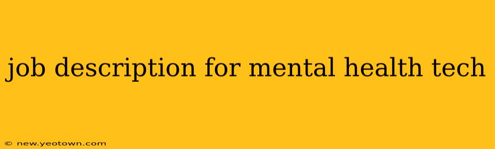job description for mental health tech