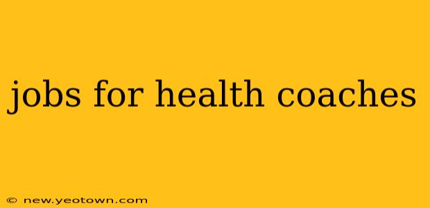 jobs for health coaches