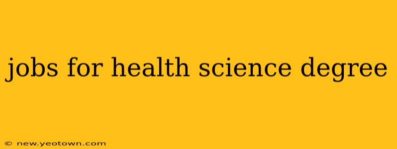 jobs for health science degree