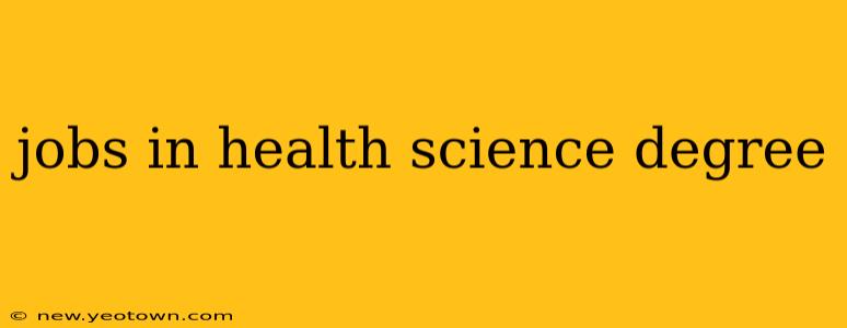 jobs in health science degree