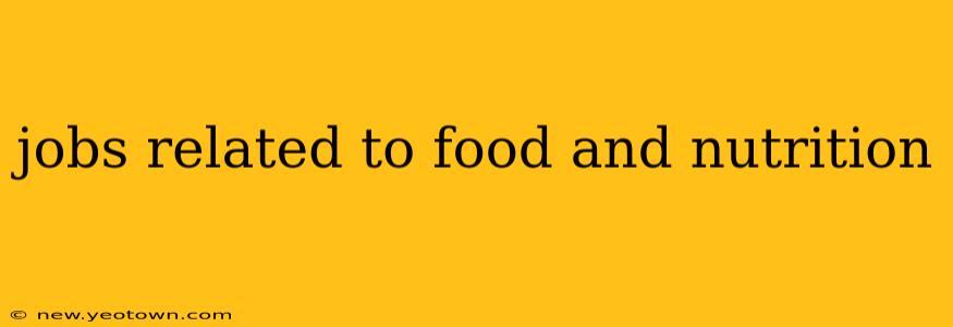 jobs related to food and nutrition