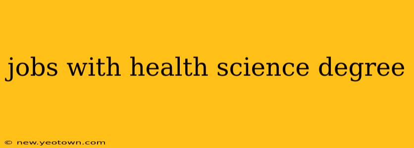 jobs with health science degree