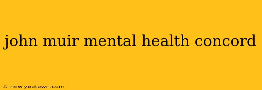 john muir mental health concord