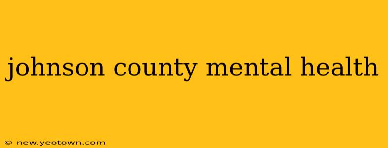 johnson county mental health