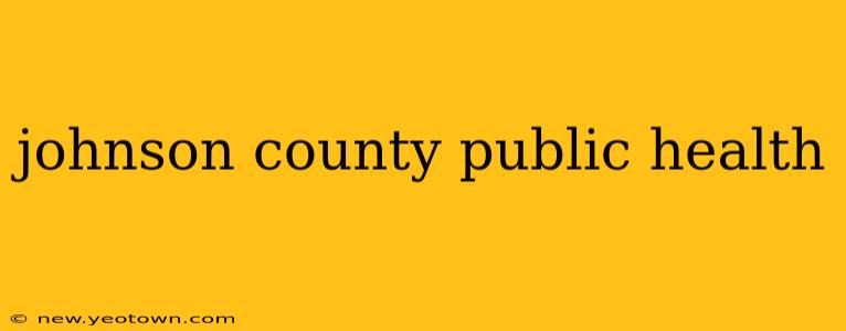 johnson county public health