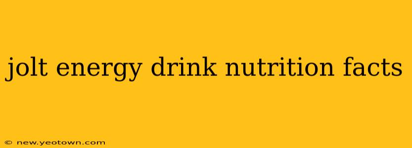 jolt energy drink nutrition facts