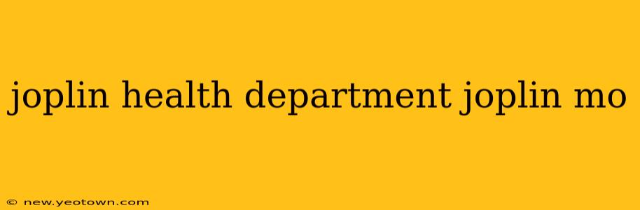 joplin health department joplin mo