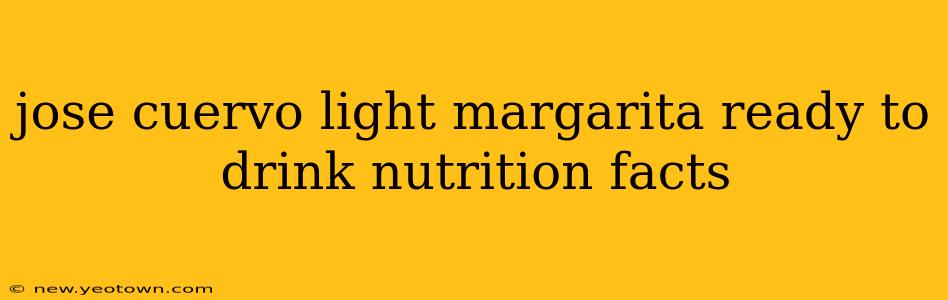 jose cuervo light margarita ready to drink nutrition facts