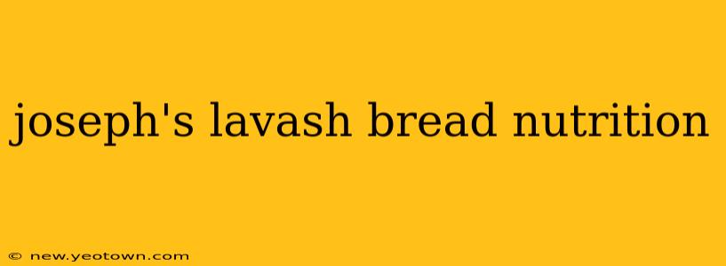 joseph's lavash bread nutrition
