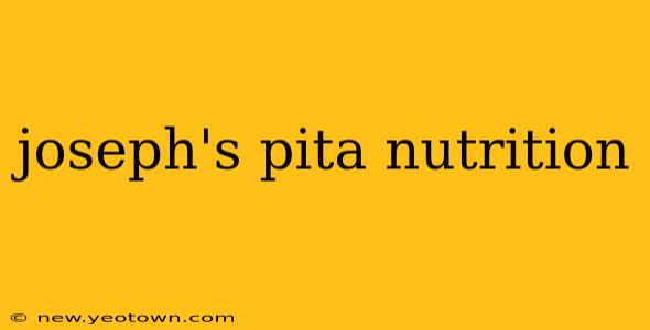joseph's pita nutrition