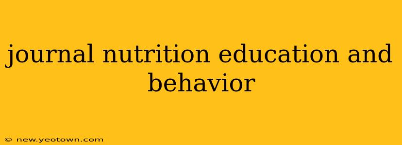 journal nutrition education and behavior
