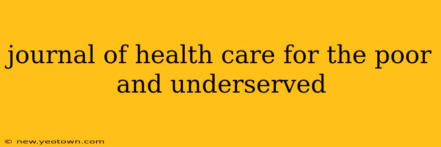 journal of health care for the poor and underserved
