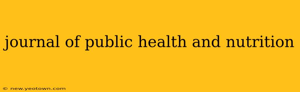 journal of public health and nutrition