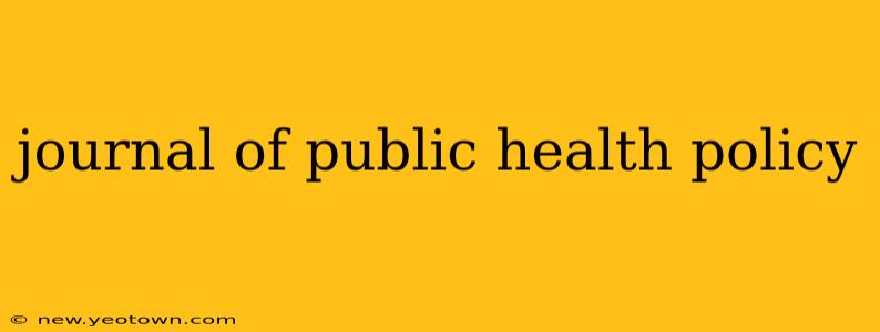 journal of public health policy