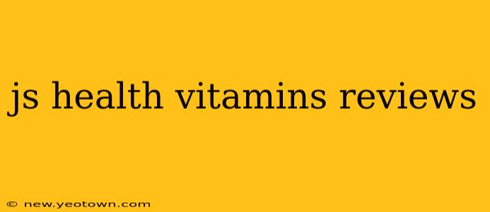 js health vitamins reviews