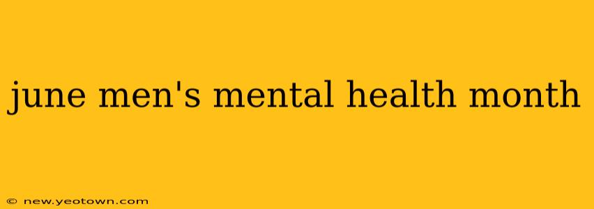 june men's mental health month