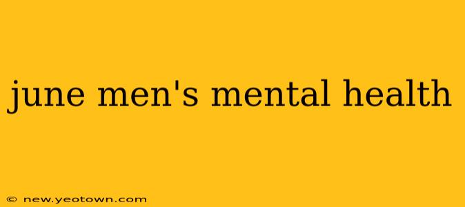 june men's mental health