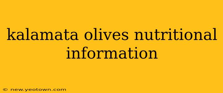 kalamata olives nutritional information