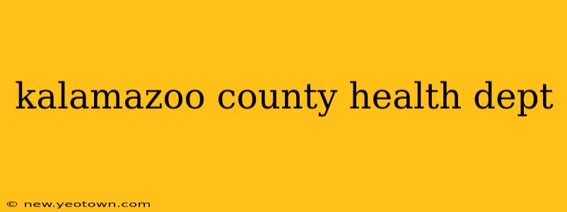 kalamazoo county health dept