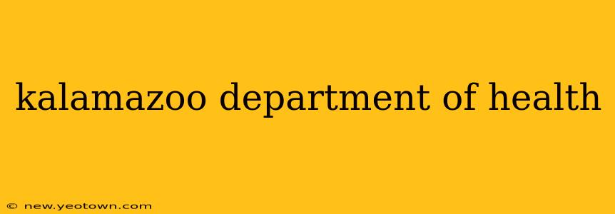 kalamazoo department of health