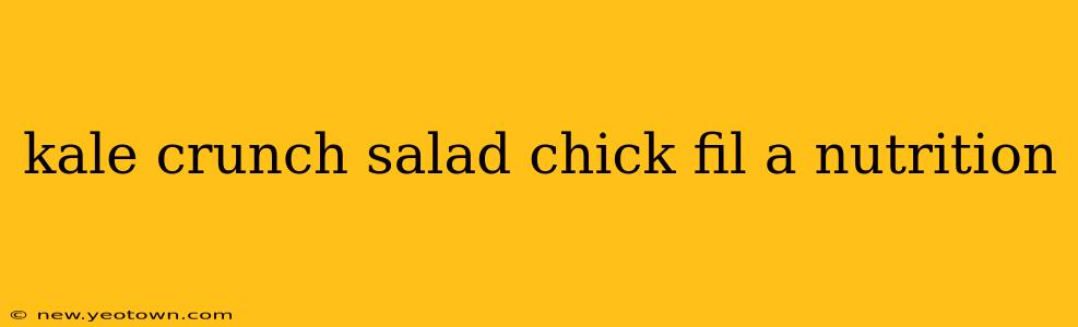 kale crunch salad chick fil a nutrition