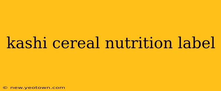 kashi cereal nutrition label